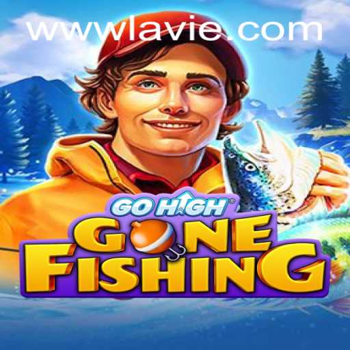 GoHighGoneFishing: Dive into the Adventure with LAVIE